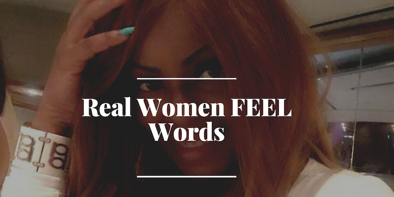 REAL WOMEN FEEL WORDS